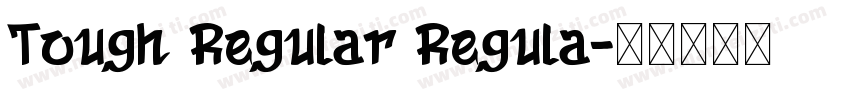 Tough Regular Regula字体转换